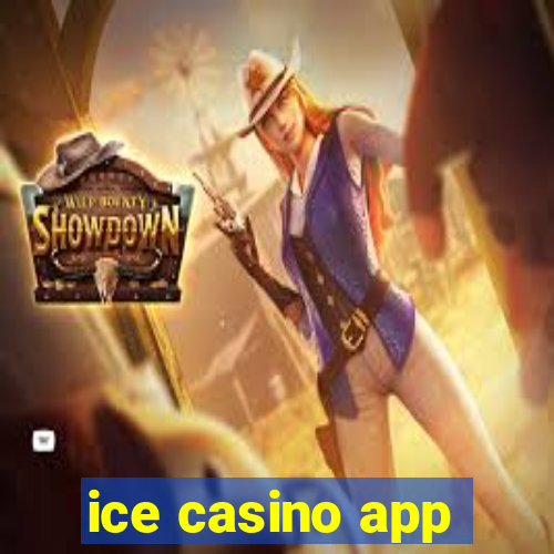 ice casino app